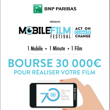 The Mobile Film Festival announces partnership with United Nations focus on the Climate Change topic